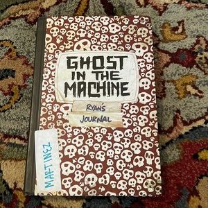 Ghost In The Machine (Ryan’s Journal)